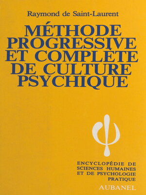 cover image of Méthode progressive et complète de culture psychique